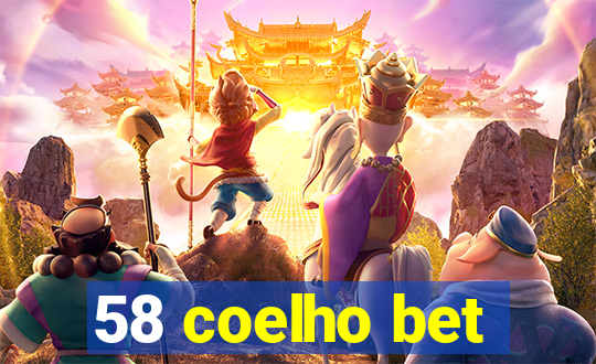 58 coelho bet